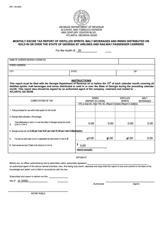 Fillable Form Att-131 - Monthly Excise Tax Report Of Distilled Spirits, Malt Beverages And Wines Distributed Or Sold In Or Over The State Of Georgia By Airlines And Railway Passenger Carriers Printable pdf
