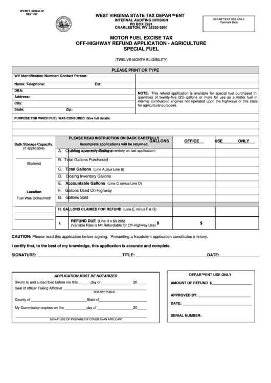 Form Wv/mft-509ag-Sf - Motor Fuel Excise Tax Off-Highway Refund Application - Agriculture Special Fuel - 2007 Printable pdf