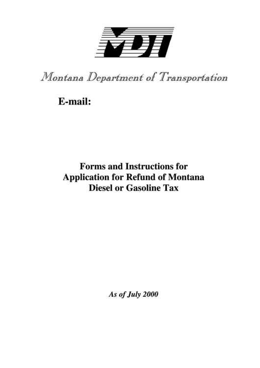 Forms And Instructions For Application Form For Refund Of Montana Diesel Or Gasoline Tax Printable pdf
