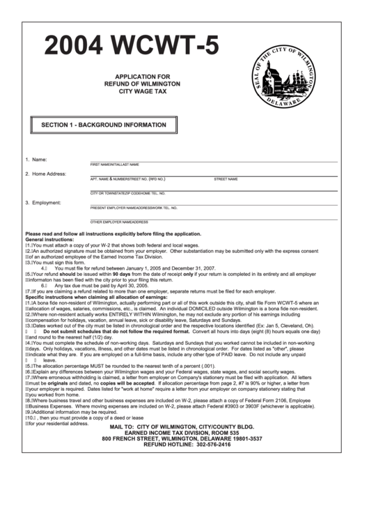 Form Wcwt-5 - Application For Refund Of Wilmington City Wage Tax - 2004 Printable pdf