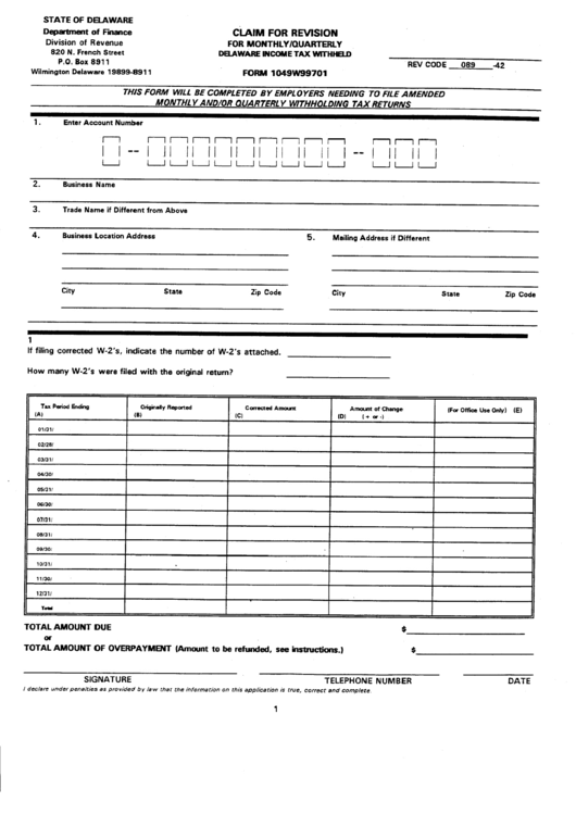 Form 1049w99701 - Claim For Revision For Monthly/quarterly Delaware Income Tax Withheld Printable pdf