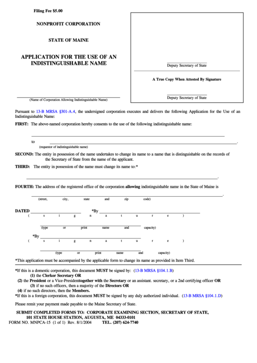 Fillable Form Mnpca-15 - Application For The Use Of An Indistinguishable Name - State Of Maine - 2004 Printable pdf