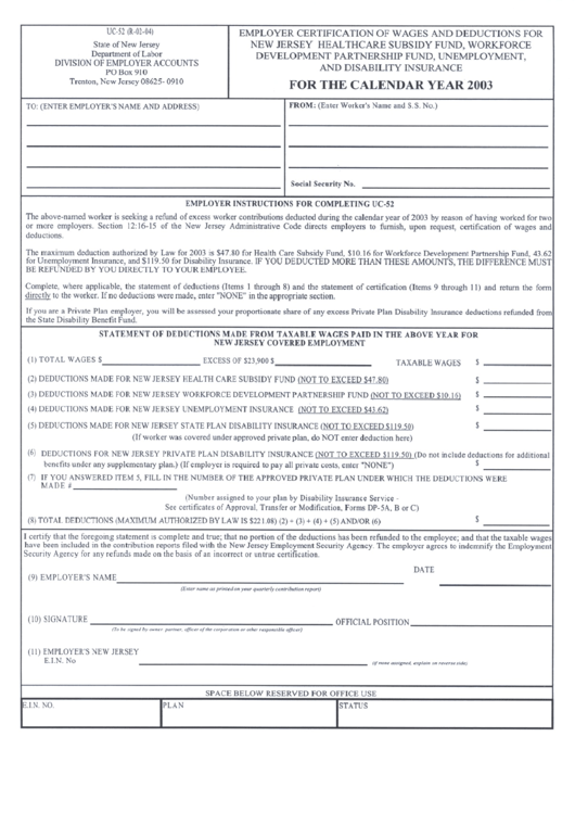 Form Uc-52 - Employer Certification Of Wages And Deduction For New Jersey Healthcare Subsidy Fund, Workforce Development Partnership Fund, Unemployment And Disability Insurance (2003) - Department Of Labor Printable pdf