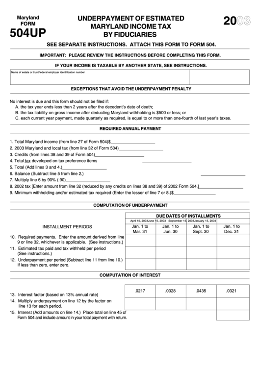 Fillable Form 504up - Underpayment Of Estimated Maryland Income Tax By Fiduciaries - 2003 Printable pdf