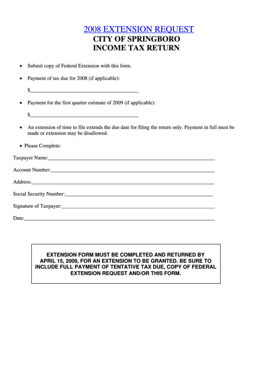 Income Tax Return Form - Extension Request - City Of Springsboro - 2008 Printable pdf