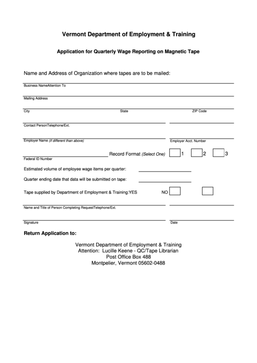 Application For Quarterly Wage Reporting On Magnetic Tape - Vermont Department Of Employment And Training Printable pdf