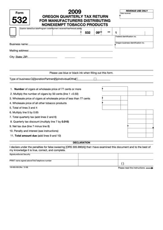 Fillable Form 532 - Oregon Quarterly Tax Return For Manufacturers Distributing Nonexempt Tobacco Products - 2009 Printable pdf
