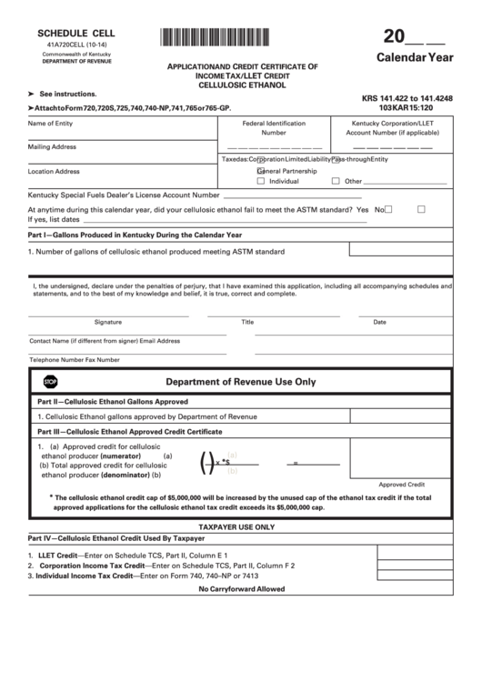 Fillable Form 41a720cell - Schedule Cell - Application And Credit Certificate Of Income Tax/llet Credit - Cellulosic Ethanol Printable pdf
