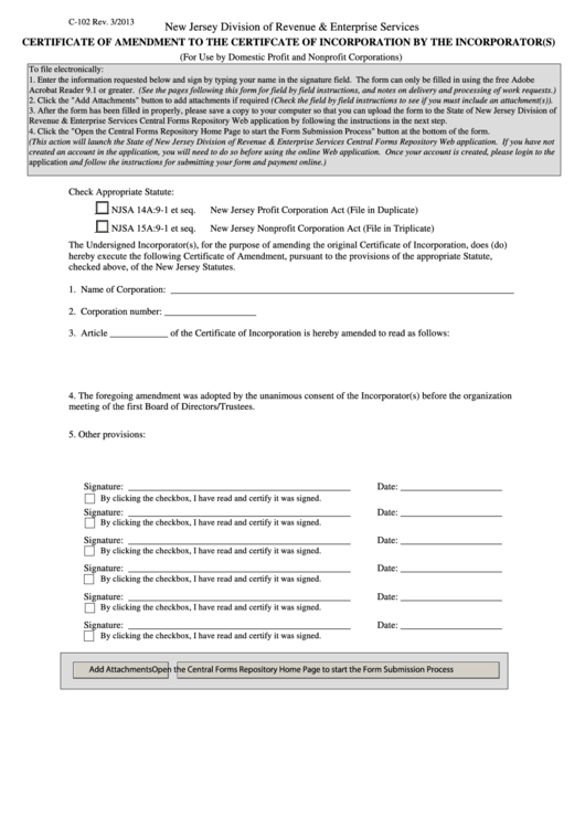 Form C-102 - Certificate Of Amendment To The Certifcate Of Incorporation By The Incorporator(S) - 2013 Printable pdf