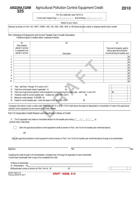 Arizona Form 325 Draft - Agricultural Pollution Control Equipment Credit - 2010 Printable pdf