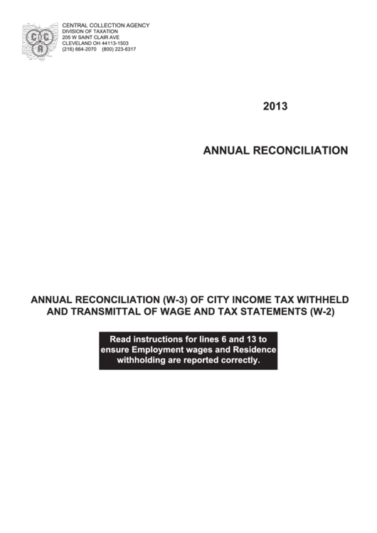 Instructions For Annual Reconciliation (W-3) Of City Income Tax Withheld And Transmittal Of Wage And Tax Statements (W-2) - 2013 Printable pdf
