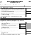 Form 68 - Idaho Broadband Equipment Investment Credit - 2002 Printable pdf