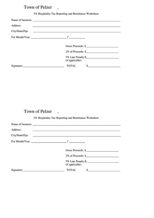 2% Hospitality Tax Reporting And Remittance Worksheet - Town Of Pelzer Printable pdf