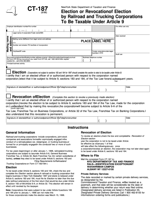 Fillable Form Ct-187 - Election Or Revocation Of Election By Railroad And Trucking Corporations To Be Taxable Under Article 9 Printable pdf