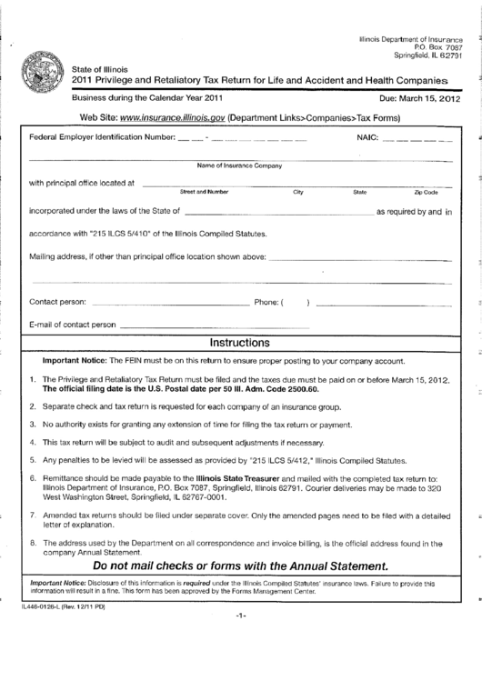 Form Il446-0126-L - 2011 Privilege And Retaliatory Tax Return For Life And Accident And Health Companies - Illinois Department Of Insurance Printable pdf