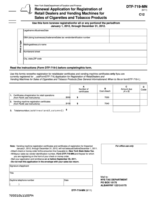 Fillable Form Dtf-719-Mn - Renewal Application For Registration Of Retail Dealers And Vending Machines For Sales Of Cigarettes And Tobacco Products - New York State Department Of Taxation And Finance Printable pdf