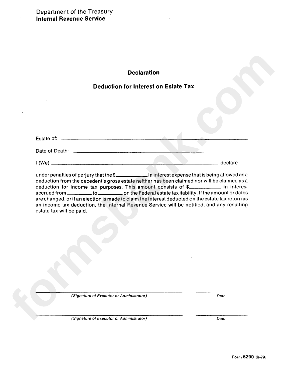 Form 6290 - Declaration - Deduction For Interest On Estate Tax