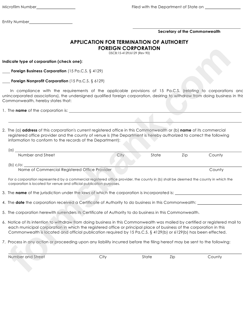 Form Dscb:15-4129/6129 - Application For Termination Of Authority Foreign Corporation