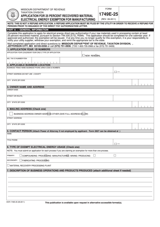 Fillable Form 1749e-25 - Application For 25 Percent Recovered Material Electrical Energy Exemption For Manufacturing - 2011 Printable pdf