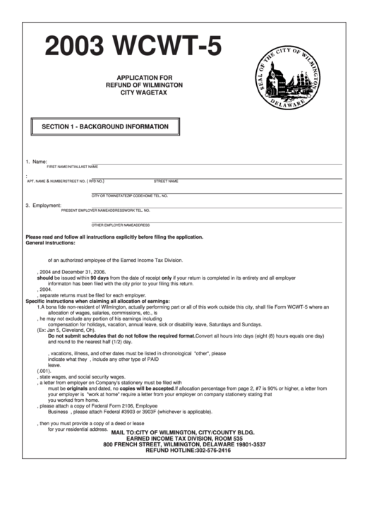 Fillable Form Wcwt-5 - Application For Refund Of Wilmington City Wage Tax - 2003 Printable pdf