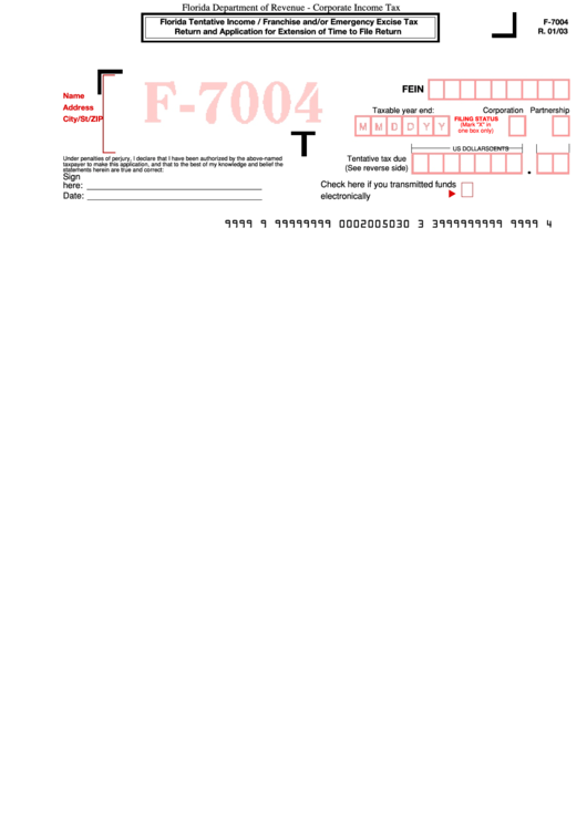 Form F-7004 - Florida Tentative Income / Franchise And/or Emergency Excise Tax Return Printable pdf
