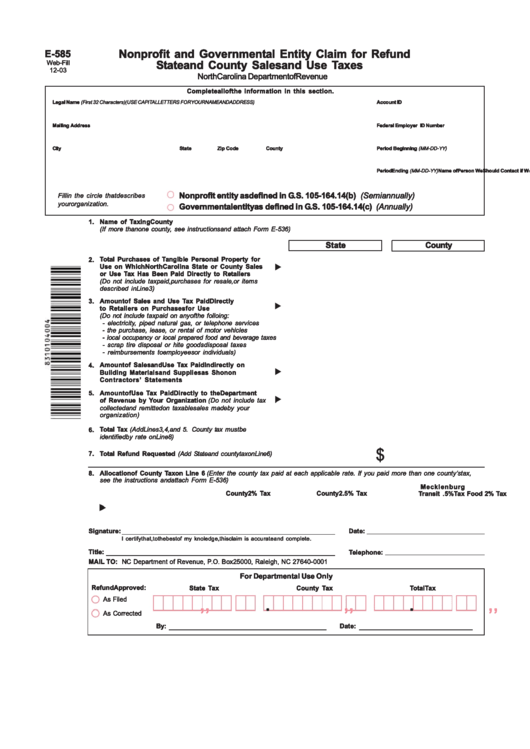 Form E-585 - Nonprofit And Governmental Entity Claim For Refund State And County Sales And Use Taxes - State Of North Carolina Printable pdf