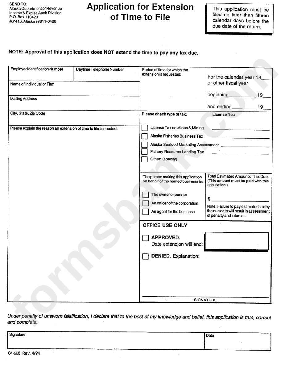 Form 04-668 - Application For Extension Of Time To File