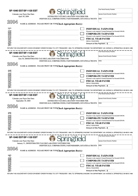 Form Sf-1040 Est/sf-1120 Est - Estimated Tax Declaration Voucher For Individuals, Corporations, Partnerships, Estates & Trusts - Springfield Income Tax Department - 2004 Printable pdf