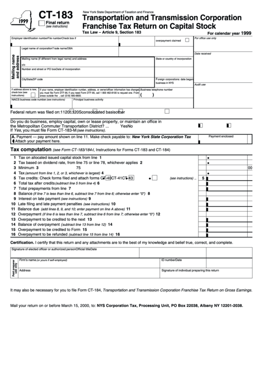 Fillable Form Ct-183 - Transportation And Transmission Corporation Franchise Tax Return On Capital Stock - 1999 Printable pdf