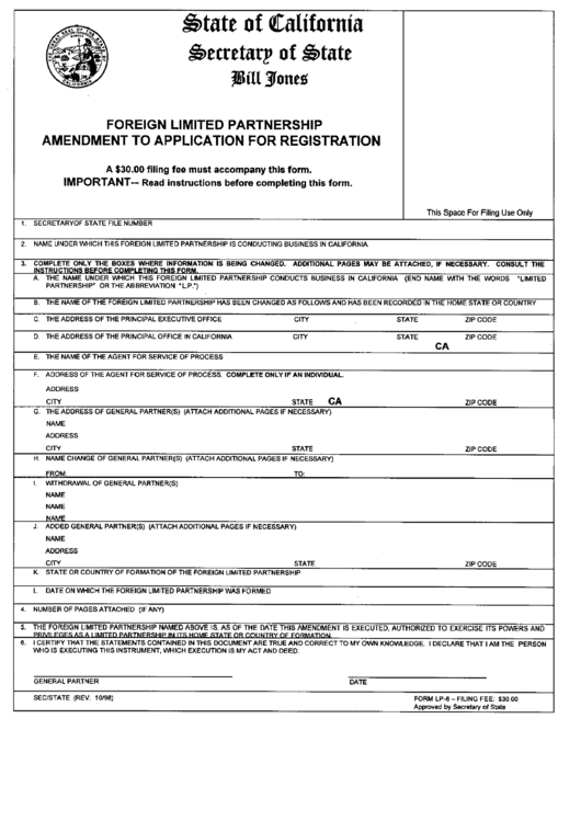 Form Lp-6 - Foreign Limited Partnership Amendment To Application For Registration - California Secretary Of State Printable pdf