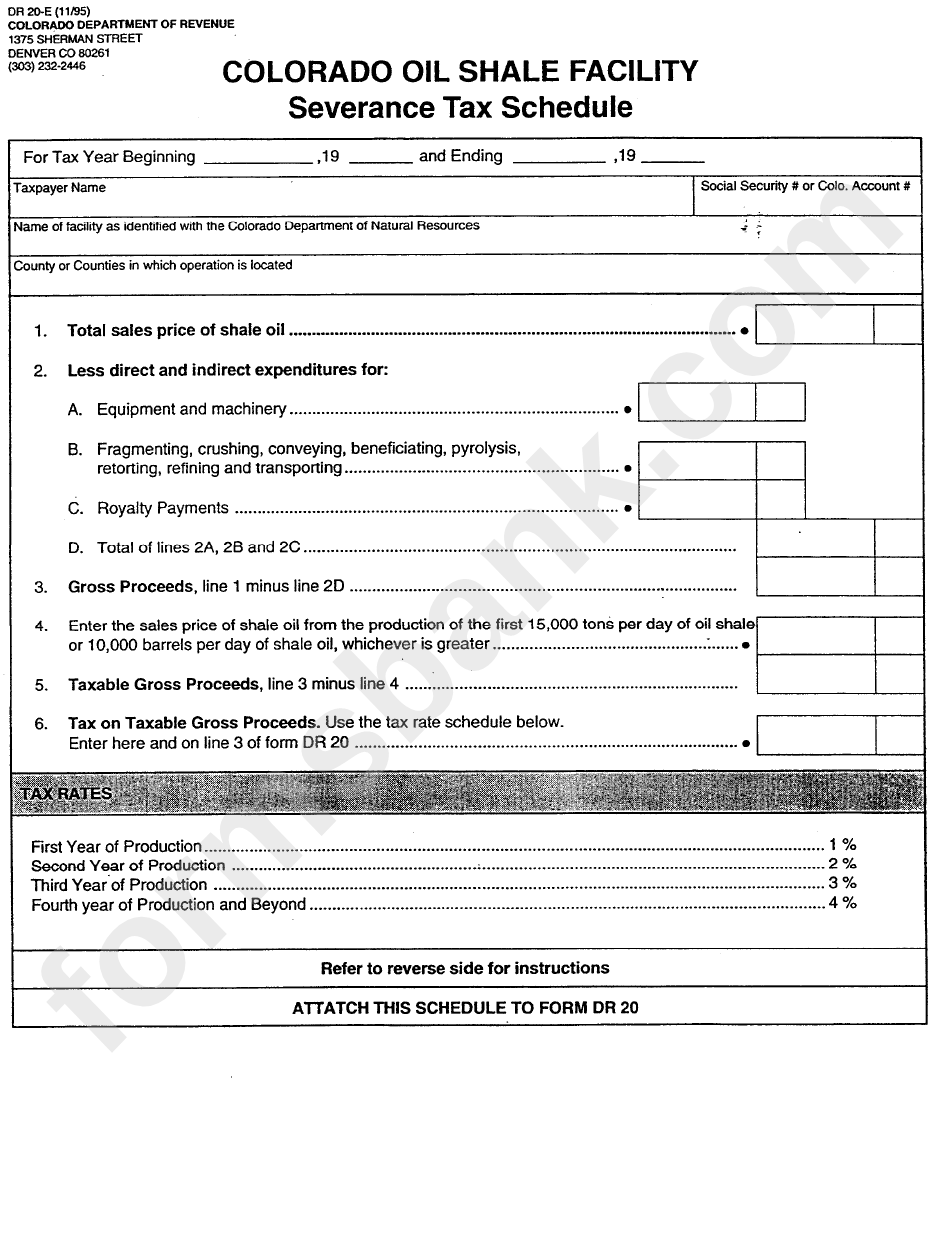 Form Dr 20-E - Colorado Oil Shale Facility Severance Tax Schedule - Colorado Department Of Revenue