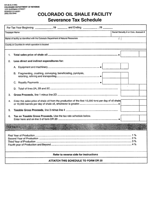 Fillable Form Dr 20-E - Colorado Oil Shale Facility Severance Tax Schedule - Colorado Department Of Revenue Printable pdf