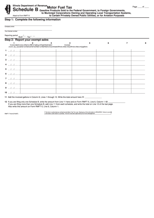 Fillable Form Rmft-7- Schedule B - Gasoline Products Sold To The Federal Government, To Foreign Governments, To Municipal Corporations Owning And Operating Local Transportation Systems, To Certain Privately Owned Public Utilities, Or For Aviation Purposes - Illino Printable pdf
