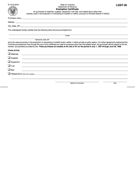 Fillable Form Lgst-30 - Exemption Certificate For Purchases Of Materials, Supplies, Equipment, Fuel, Bait, And Related Items (Other Than Vessels) Used In The Production Or Harvesting Of Crawfish Or Catfish, Pursuant To Revised Statute 47:305(A) - Louisiana Departm Printable pdf