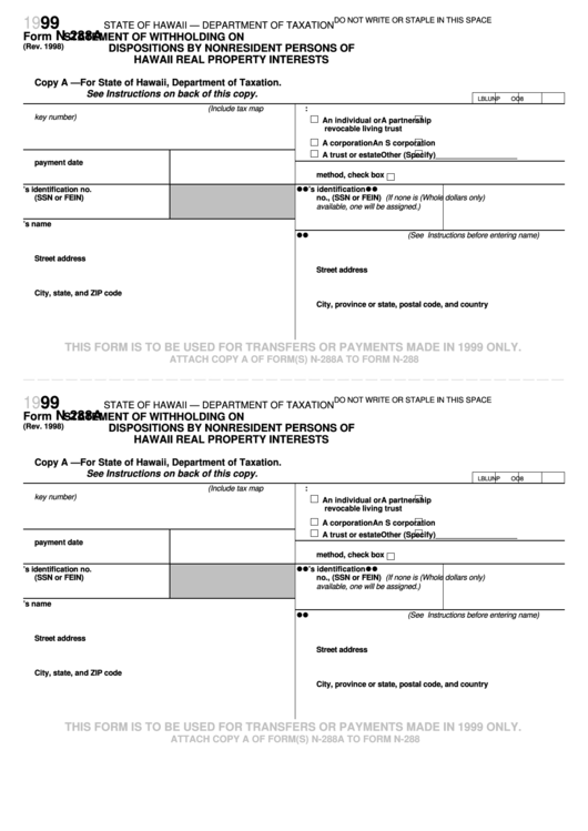Fillable Form N-288a - Statement Of Withholding On Dispositions By Nonresident Persons Of Hawaii Real Property Interests - Hawaii Department Of Taxation - 1999 Printable pdf