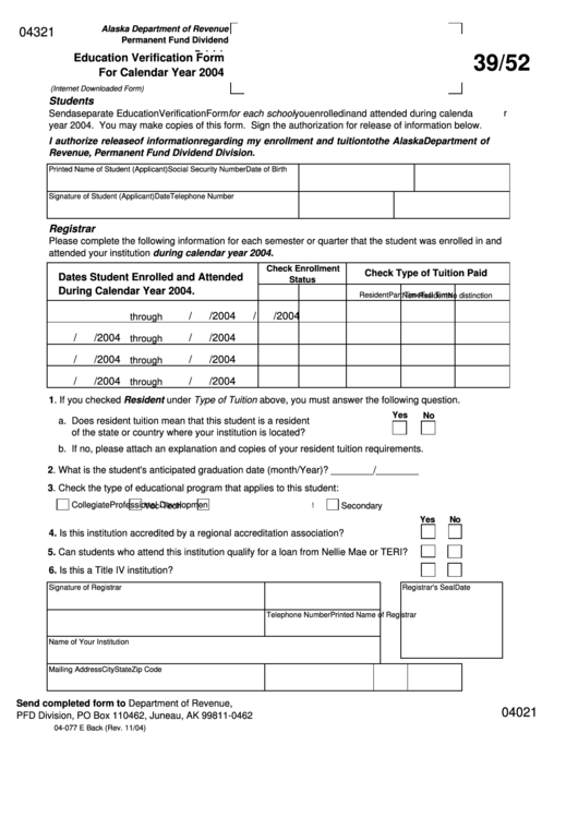 Form 04-077 - Education Verification Form For Calendar Year 2004 - Alaska Department Of Revenue Printable pdf