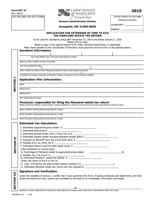 Fillable Form Met 1e - Application For Extension Of Time To File The Maryland Estate Tax Return - 2015 Printable pdf