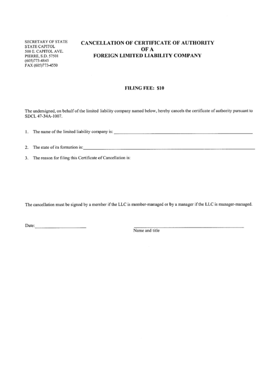 Cancellation Of Certificate Of Authority Of A Foreign Limited Liability Company - South Dakota Secretary Of State Form Printable pdf