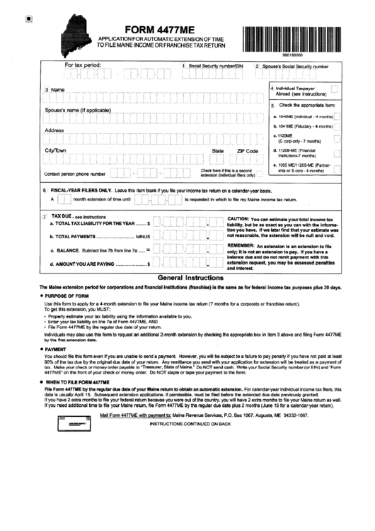 Fillable Form 4477me - Application For Automatic Extention Of Time To File Maine Income Of Franchise Tax Return Printable pdf
