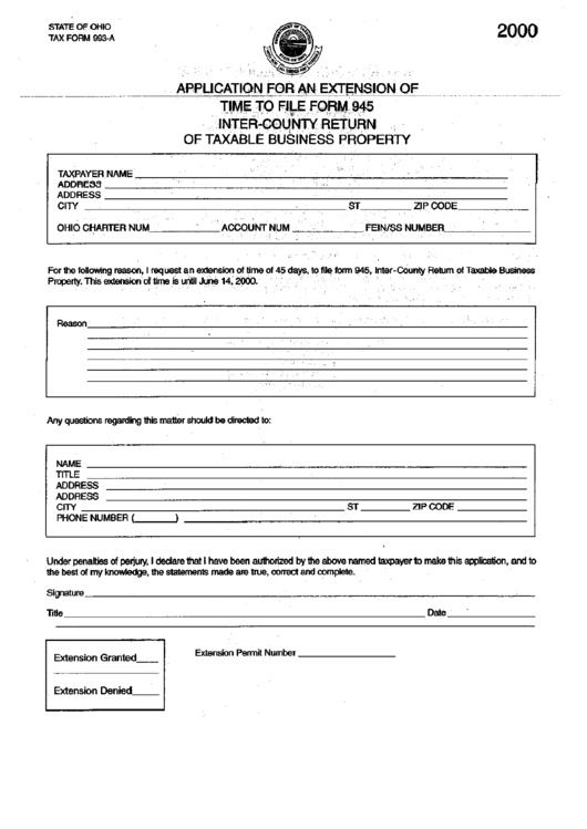 Form 993-A - Application For An Extension Of Time To File Form 945 Inter-County Return Of Taxable Business Property - 2000 Printable pdf
