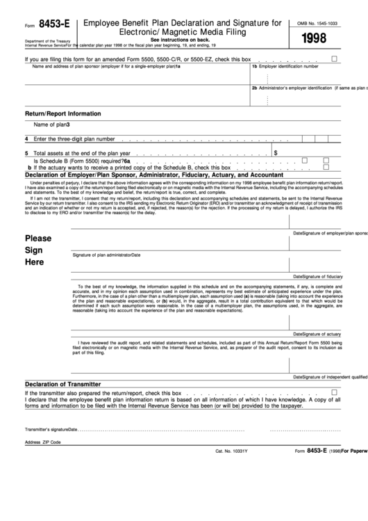 Fillable Form 8453-E - Employee Benefit Plan Declaration And Signature For Electronic/magnetic Media Filing - 1998 Printable pdf