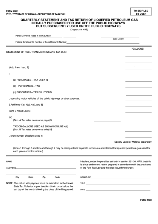 Form M-22 - Quarterly Statement And Tax Return Of Liquefied Petroleum Gas Initially Purchased For Use Off The Public Highways But Subsequently Used On The Public Highways Printable pdf