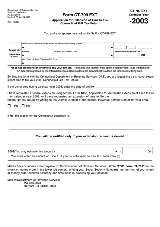 Form Ct-709 Ext - Application For Extension Of Time To File Connecticut Gift Tax Return - 2003 Printable pdf