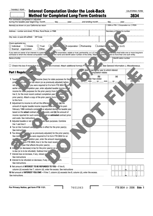 California Form 3834 Draft - Interest Computation Under The Look-Back Method For Completed Long-Term Contracts - 2006 Printable pdf