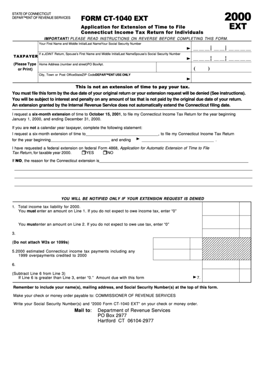 Form Ct-1040 Ext - Application For Extension Of Time To File Connecticut Income Tax Return For Individuals - 2000 Printable pdf