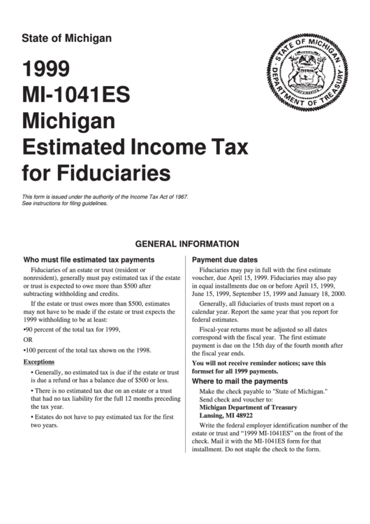Form Mi-1041es - Michigan Estimated Income Tax For Fiduciaries - 1999 Printable pdf