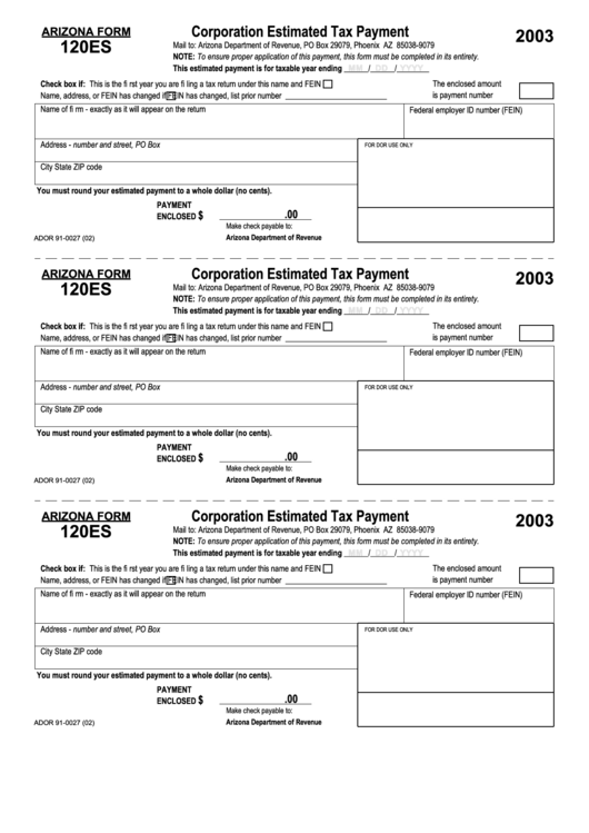 Arizona Form 120es - Corporation Estimated Tax Payment, Arizona Form 120w -Estimated Tax Worksheet For Corporations - 2003 Printable pdf