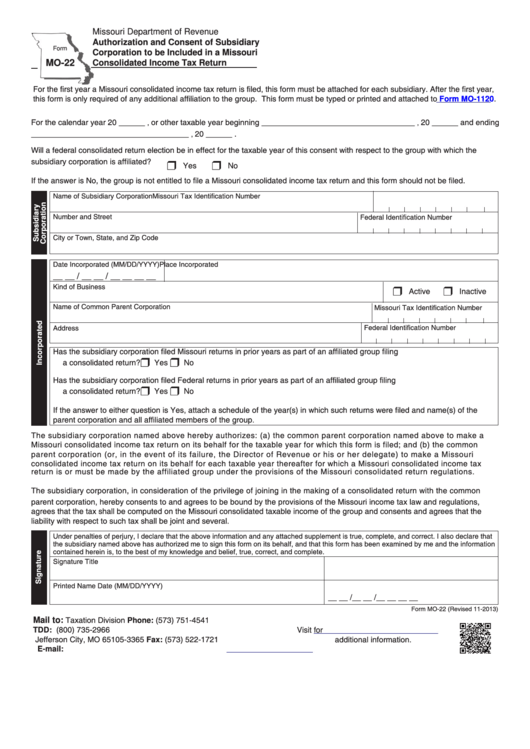 Fillable Form Mo-22 - Authorization And Consent Of Subsidiary Corporation To Be Included In A Missouri Consolidated Income Tax Return - 2013 Printable pdf