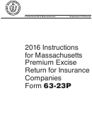 Instructions For Massachusetts Premium Excise Return For Insurance Companies Form 63-23p - 2016