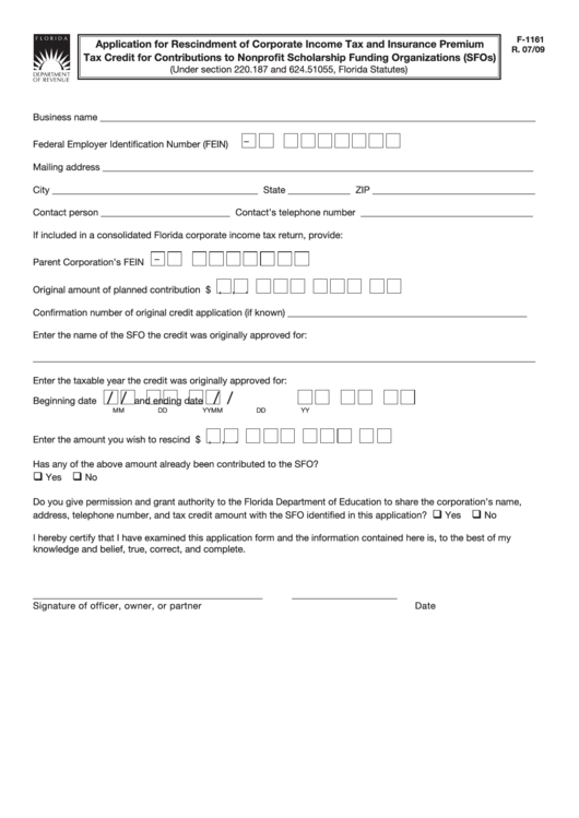 Form F-1161 - Application For Rescindment Of Corporate Income Tax And Insurance Premium Tax Credit For Contributions To Nonprofit Scholarship Funding Organizations (Sfos) - 2009 Printable pdf